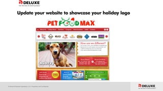 © Deluxe Enterprise Operations, LLC. Proprietary and Confidential.
 