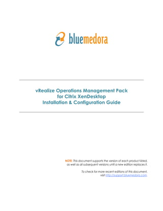 VMware vrealize operations Management Pack FOR
Citrix XenDesktop & XenApp
Installation & Configuration Guide
 