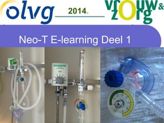 2014v1 
Neo-T E-learning Deel 1 
 