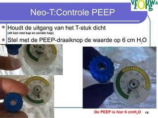 Neotee Usage Guide.pdf NEOTEE Reanimatie Vrouwenzorg NLS / NEOTEE resuscitation NLS / NEOTEE ...