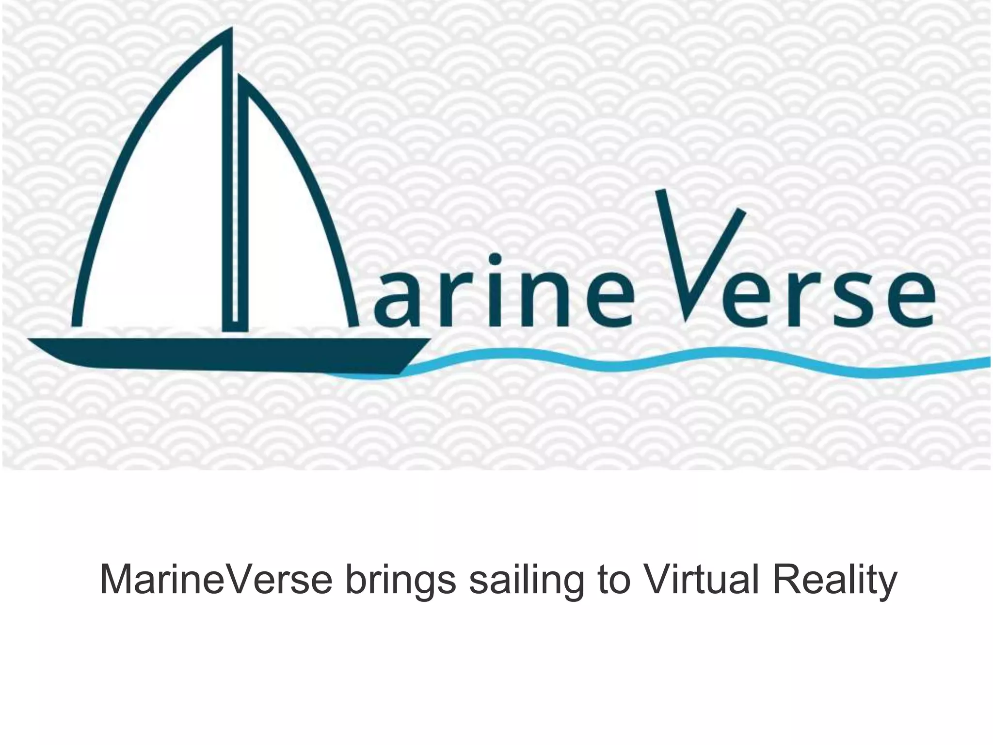 MarineVerse brings sailing to Virtual Reality
 
