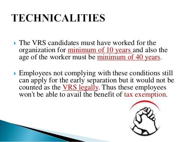 Voluntary Retirement Scheme