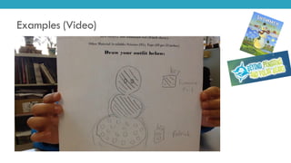 Examples (Video)
Snowmen Design Video
 