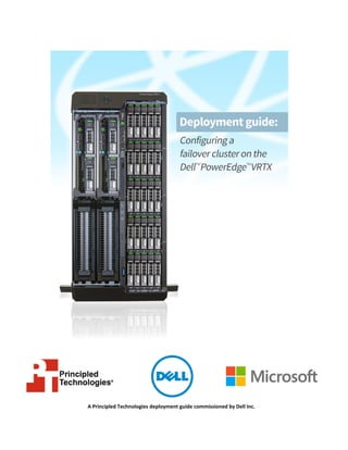 A Principled Technologies deployment guide commissioned by Dell Inc.
 