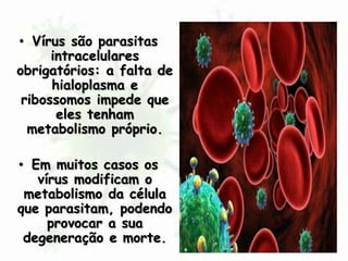Vírus são os únicos organismos acelulares da Terra atual | PPTX