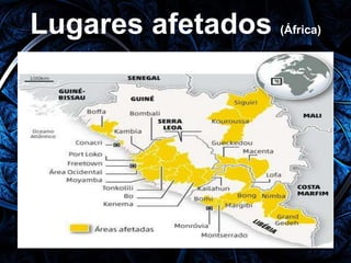 Lugares afetados (África) 
 