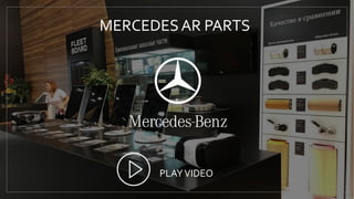 5
PLAYVIDEO
MERCEDESAR PARTS
 