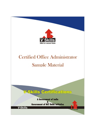 Certified Office Administrator
Sample Material
 
