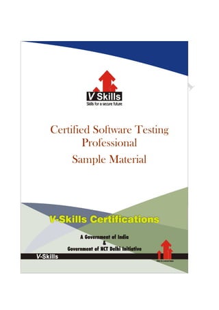 Certified Software Testing
Professional
Sample Material
 