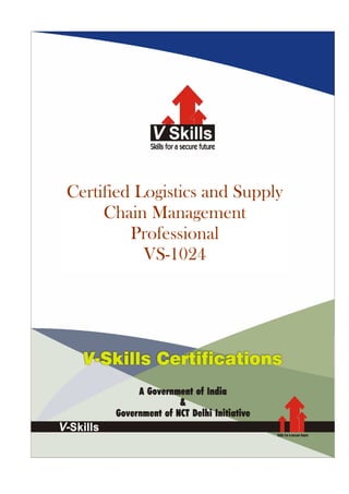 Certified Logistics and Supply
Chain Management
Professional
VS-1024
 