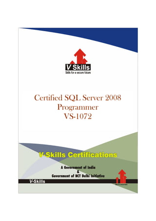 Certified SQL Server 2008
Programmer
VS-1072
 