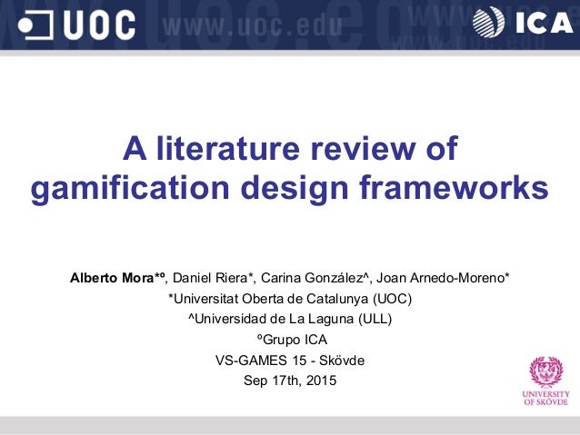 a literature review of gamification design frameworks