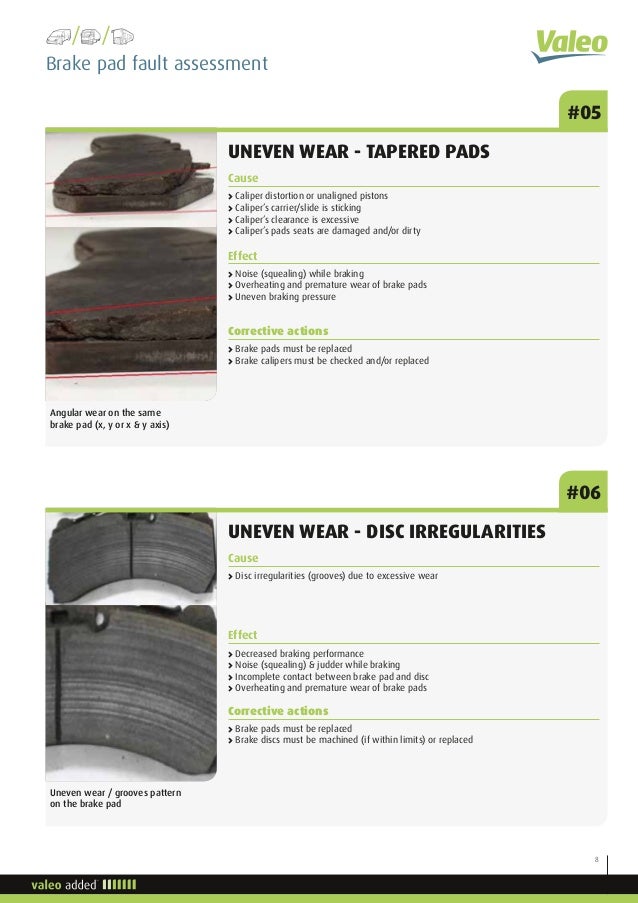What causes uneven brake pad wear?