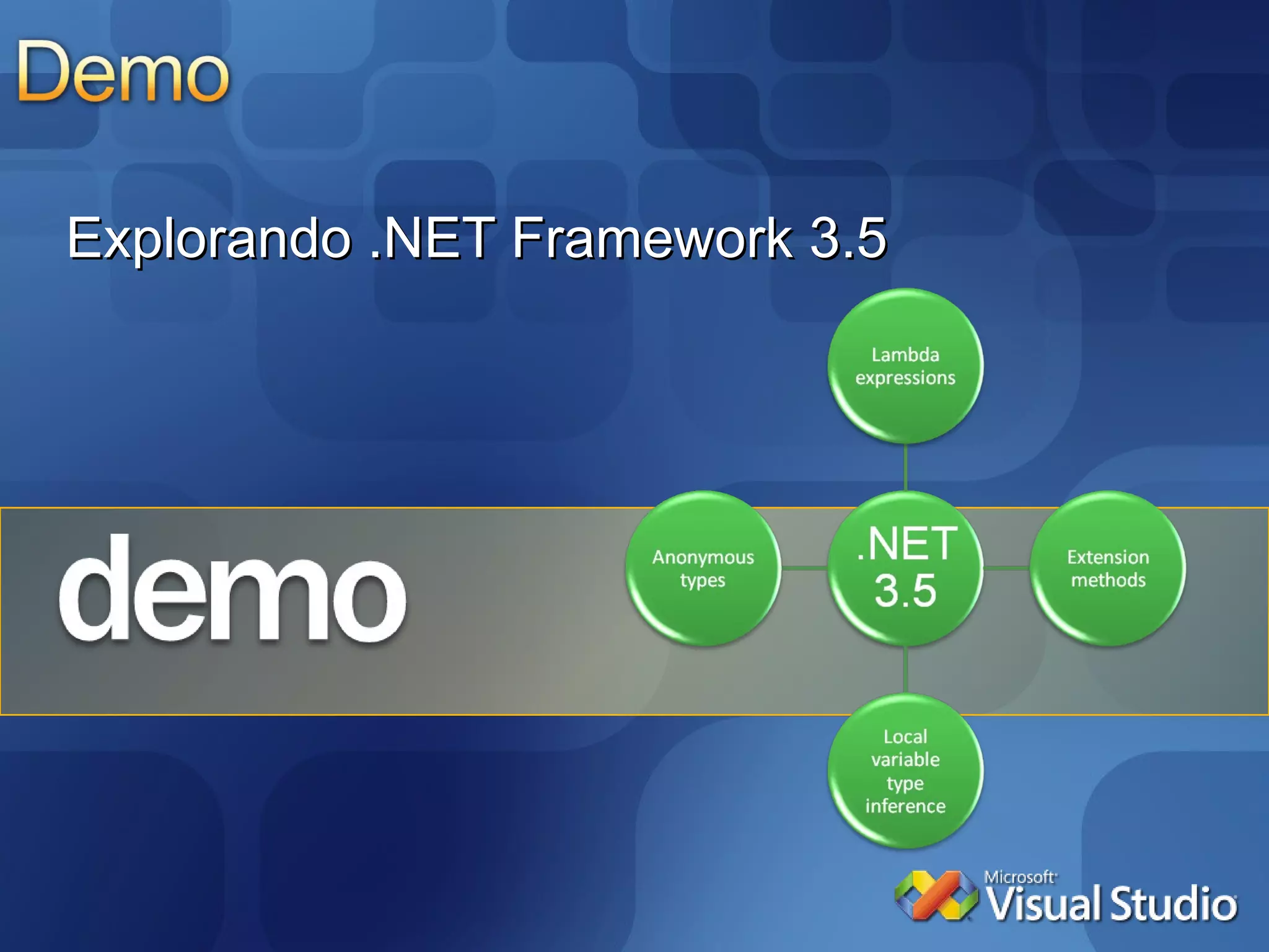 Explorando .NET Framework 3.5 