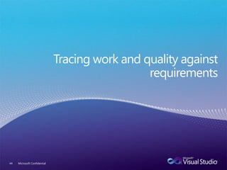 44   Microsoft Confidential
 