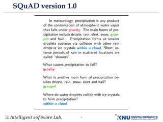 𝐼𝑛𝑡𝑒𝑙𝑙𝑖𝑔𝑒𝑛𝑡 𝑠𝑜𝑓𝑡𝑤𝑎𝑟𝑒 𝐿𝑎𝑏. 8
SQuAD version 1.0
 