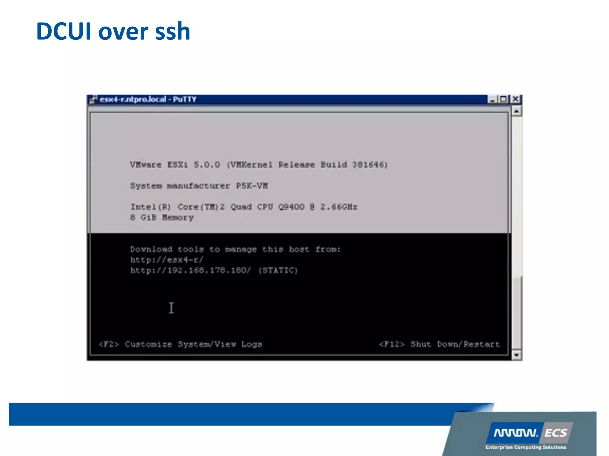 DCUI over ssh
 