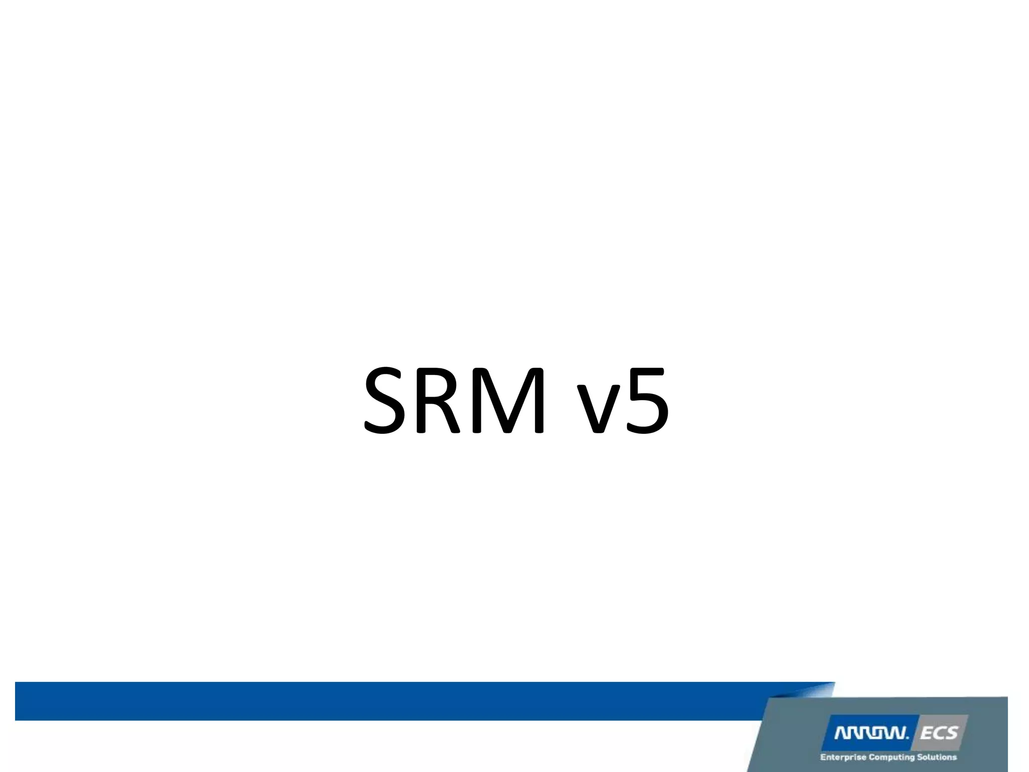 SRM v5
 