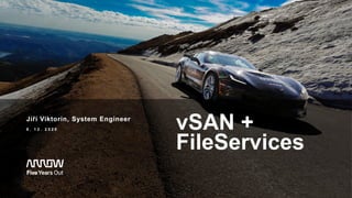 vSAN +
FileServices
Jiří Viktorin, System Engineer
8 . 1 2 . 2 0 2 0
 