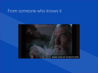 From someone who knows it