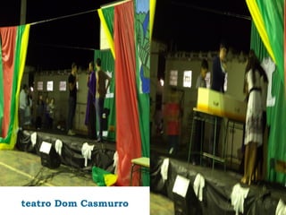teatro Dom Casmurro
 