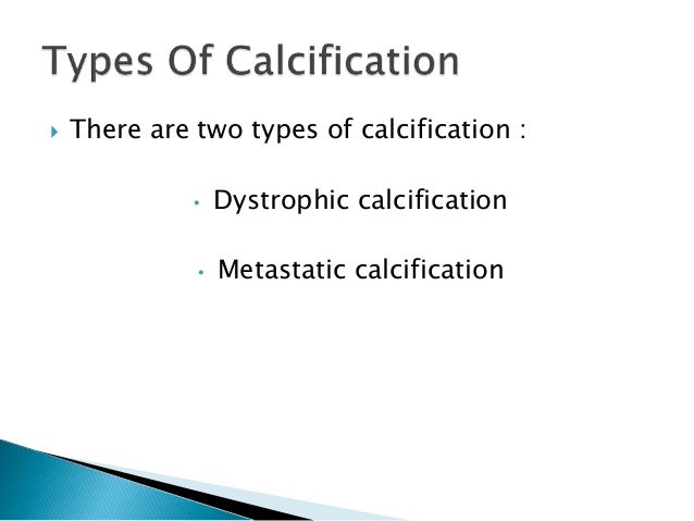 Pathological Calcification