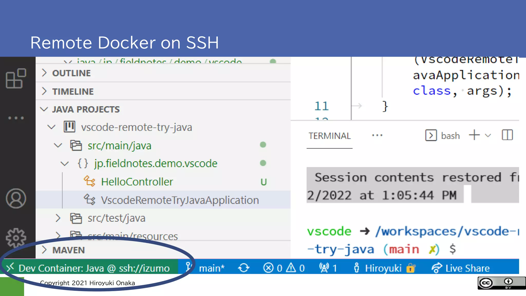 Copyright 2021 Hiroyuki Onaka
Remote Docker on SSH
 