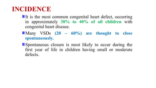 Vsd Incedence Ventricular septal defect in children.pptx