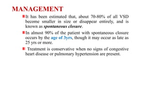 Vsd Management Ventricular septal defect in children.pptx