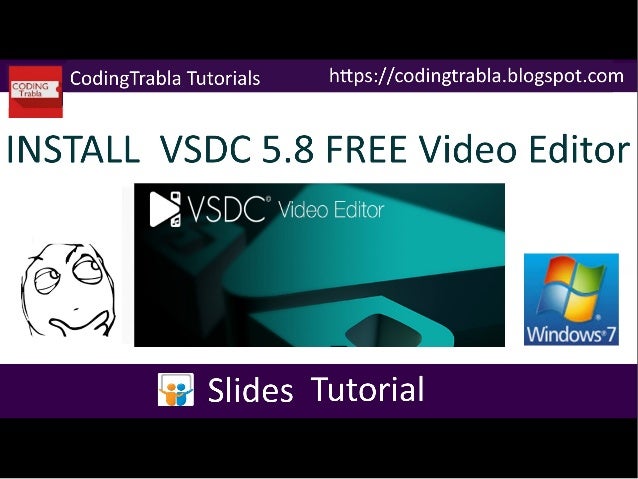 how to use vsdc video editor 2018 how to use vsdc video editor 2018