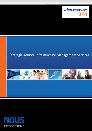 Strategic Remote Infrastructure Management Services
 