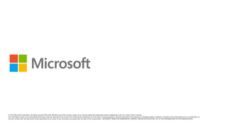 ? 2014 Microsoft Corporation. All rights reserved. Microsoft, Windows and other product names are or may be registered trademarks and/or trademarks in the U.S. and/or other countries. 
The information herein is for informational purposes only and represents the current view of Microsoft Corporation as of the date of this presentation. Because Microsoft must respond to changing market conditions, it should not be interpreted to be a commitment on the part of Microsoft, and Microsoft cannot guarantee the accuracy of any information provided after the date of this presentation. MICROSOFT MAKES NO WARRANTIES, EXPRESS, IMPLIED OR STATUTORY, AS TO THE INFORMATION IN THIS PRESENTATION. 
