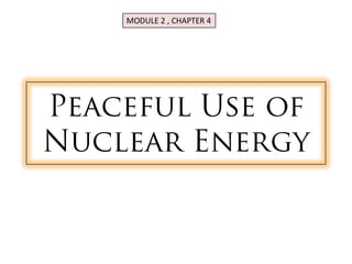 MODULE 2 , CHAPTER 4
 