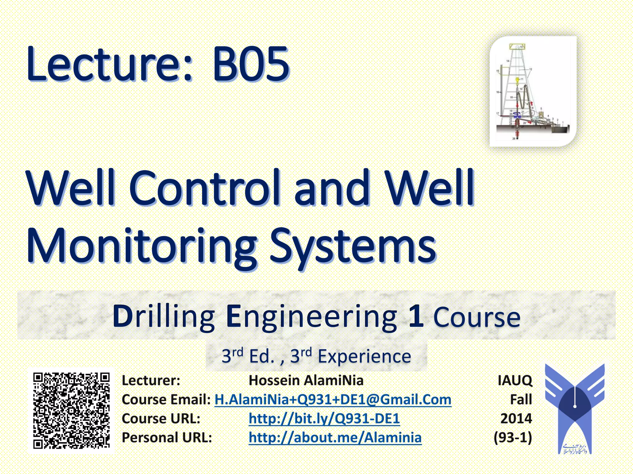 Drilling Engineering 1 Course
3rd Ed. , 3rd Experience
 