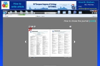 How to  chose the journal ( contd ) 