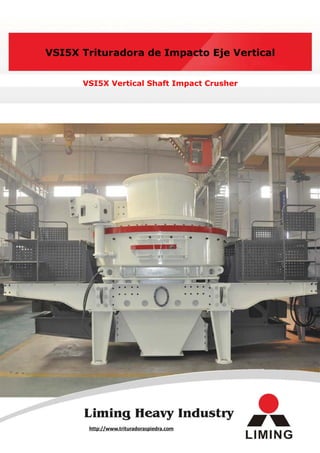 VSI5X Trituradora de Impacto Eje Vertical


      VSI5X Vertical Shaft Impact Crusher




       http://www.trituradoraspiedra.com
 