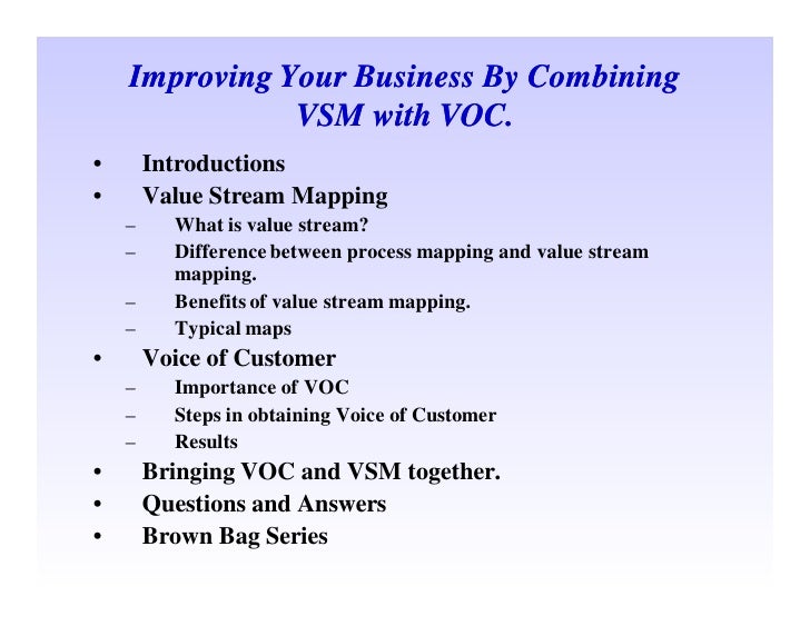 Improving Your Business by Combining VSM with VOC