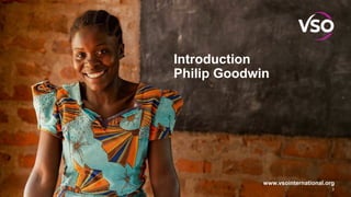 www.vsointernational.org
Introduction
Philip Goodwin
3
 