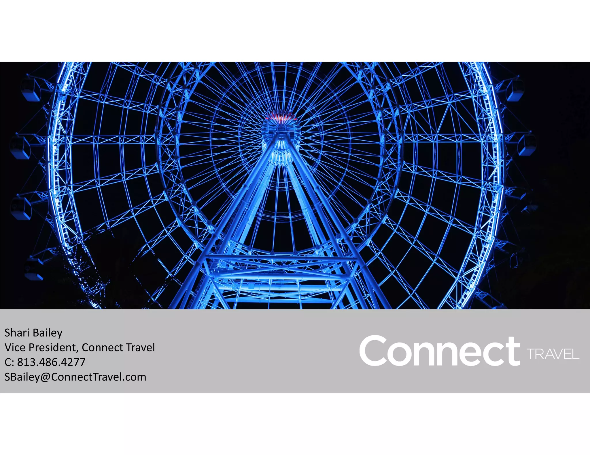 Shari Bailey, Connect Travel | PPT