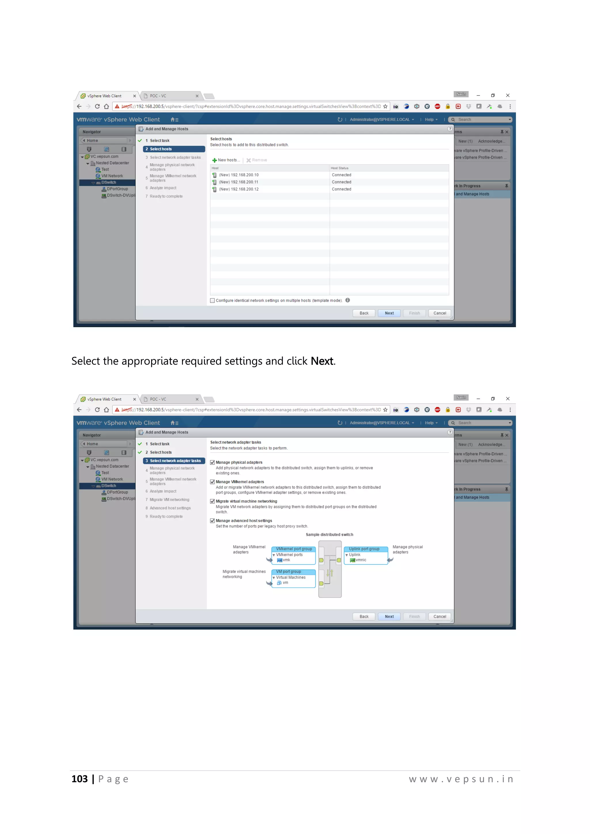 103 | P a g e w w w . v e p s u n . i n
Select the appropriate required settings and click Next.
 