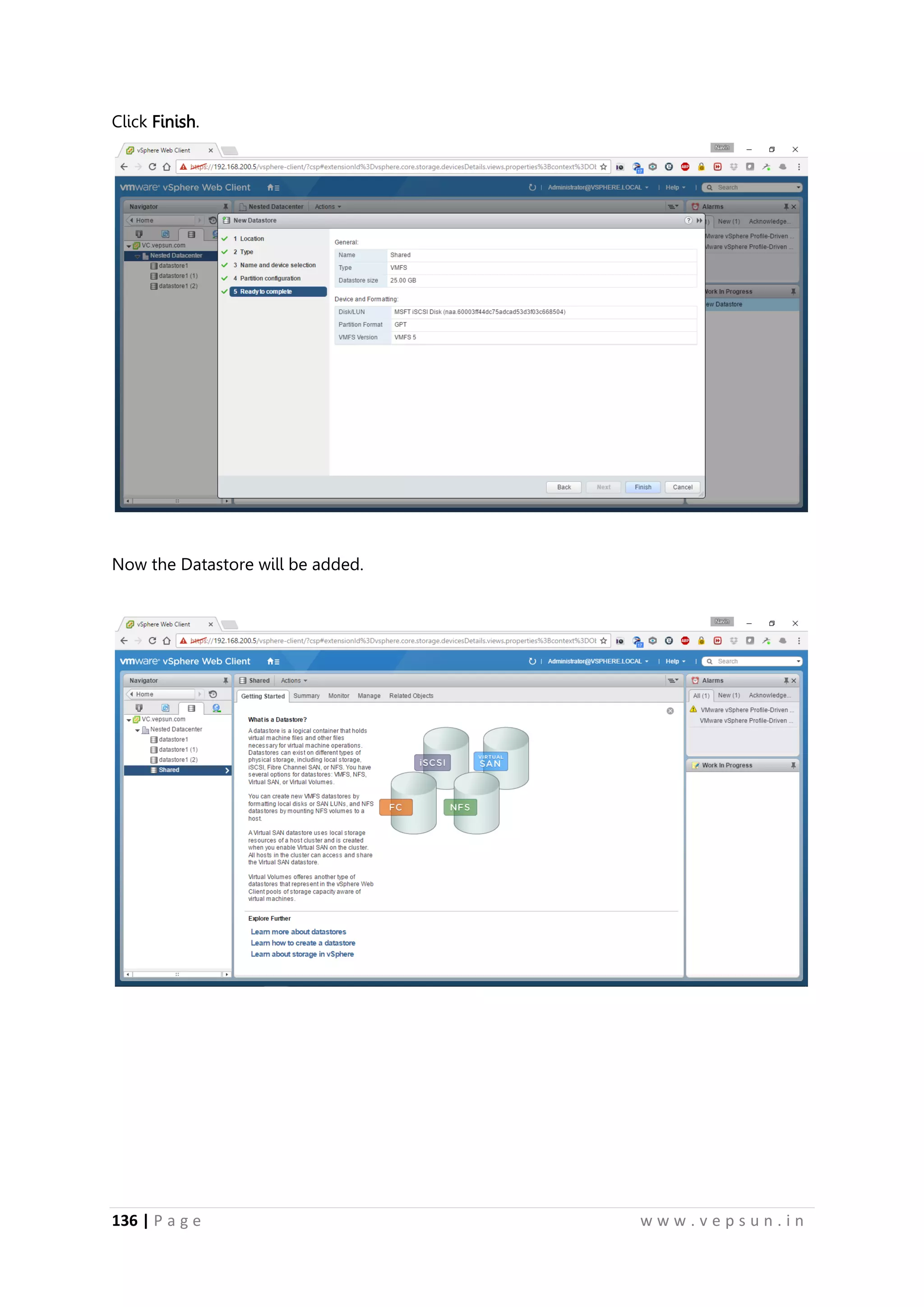 136 | P a g e w w w . v e p s u n . i n
Click Finish.
Now the Datastore will be added.
 