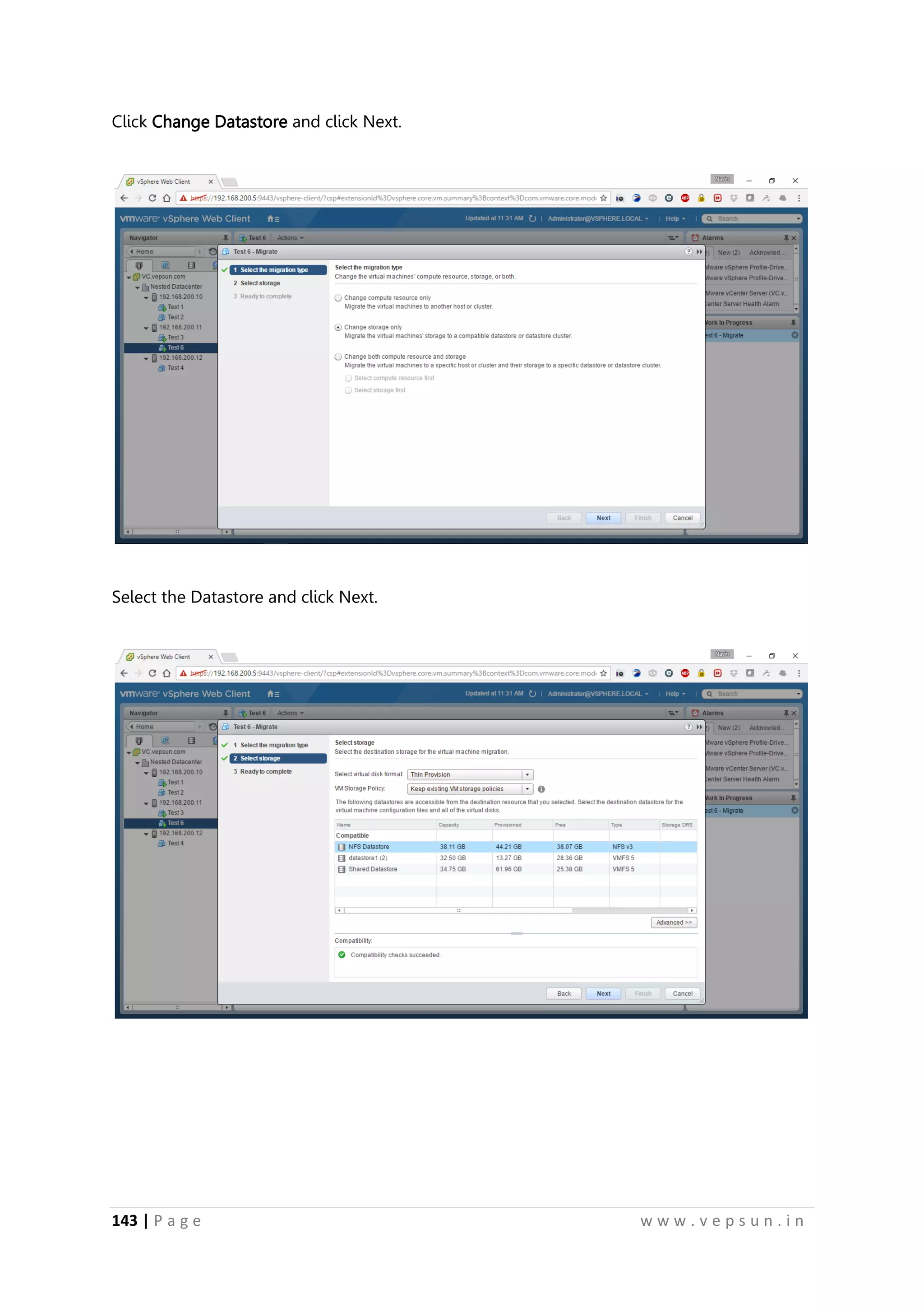 143 | P a g e w w w . v e p s u n . i n
Click Change Datastore and click Next.
Select the Datastore and click Next.
 