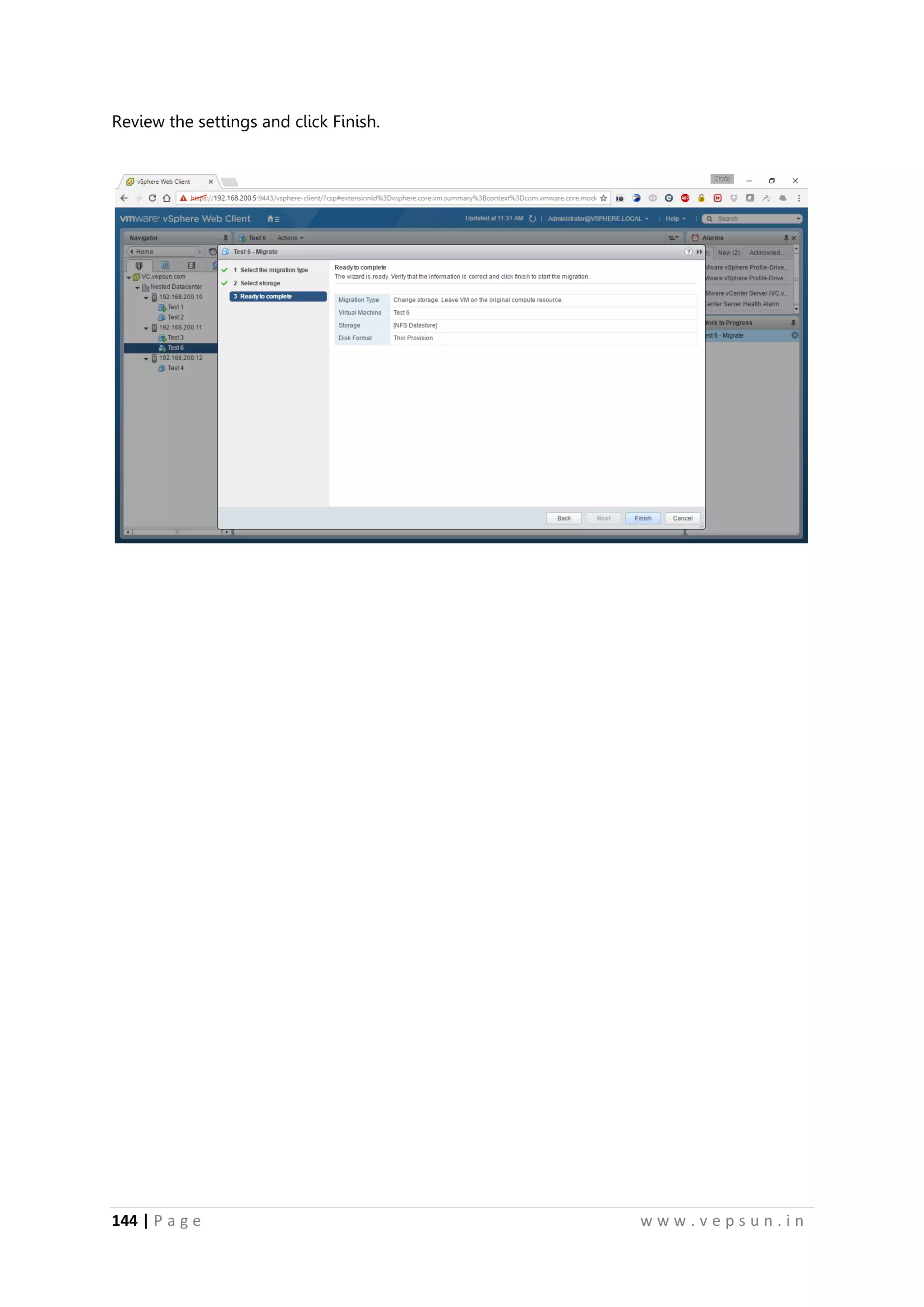 144 | P a g e w w w . v e p s u n . i n
Review the settings and click Finish.
 