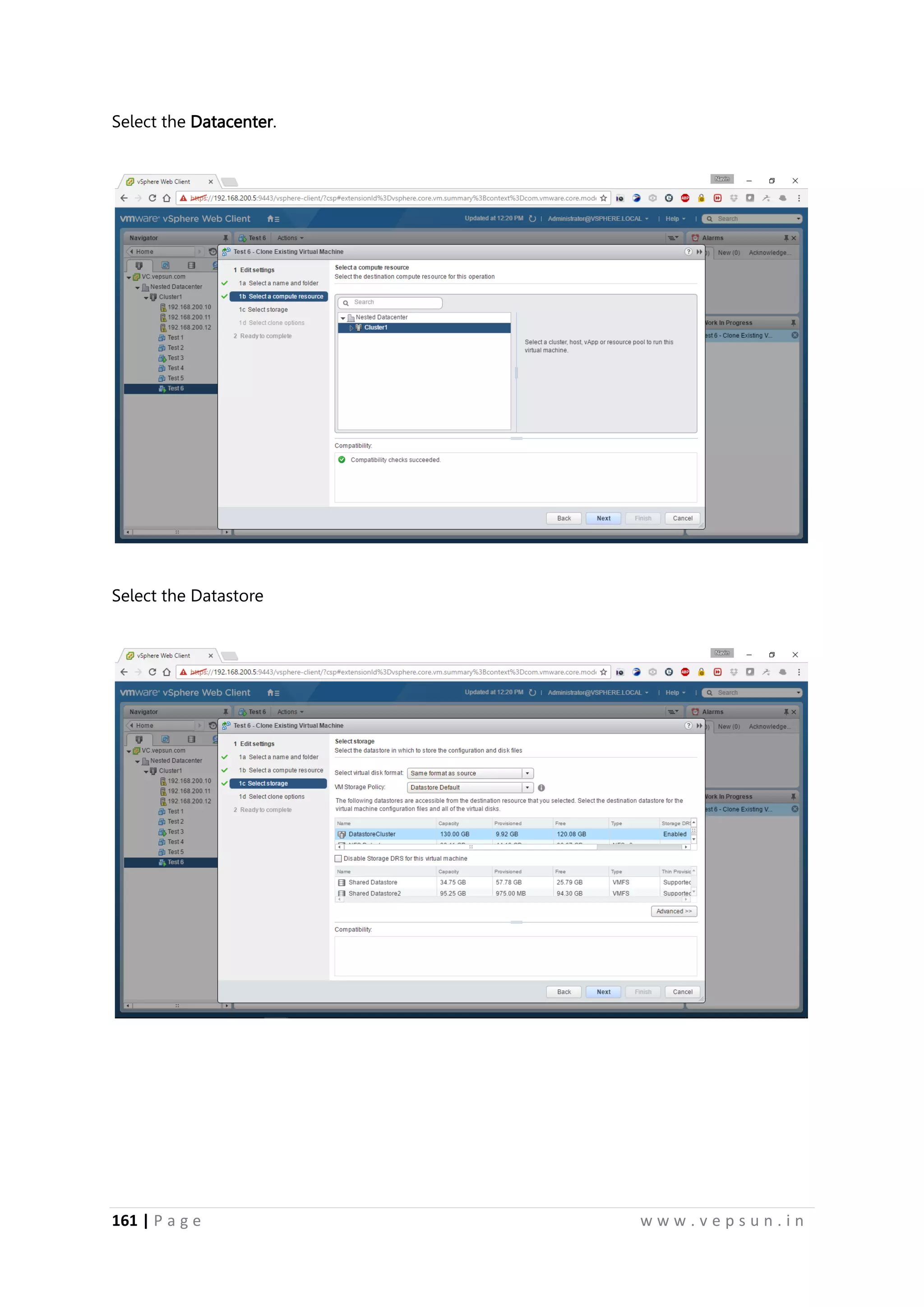 161 | P a g e w w w . v e p s u n . i n
Select the Datacenter.
Select the Datastore
 