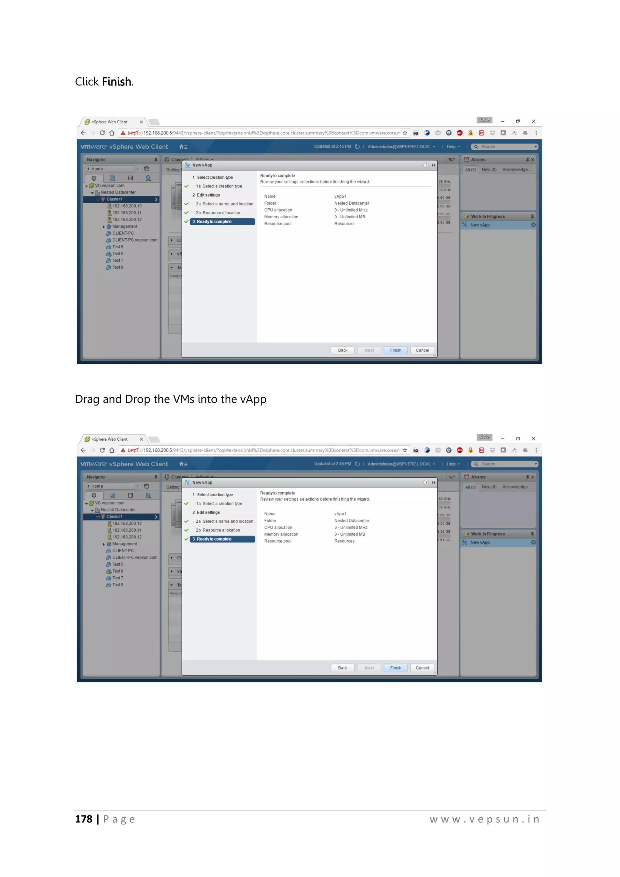 178 | P a g e w w w . v e p s u n . i n
Click Finish.
Drag and Drop the VMs into the vApp
 