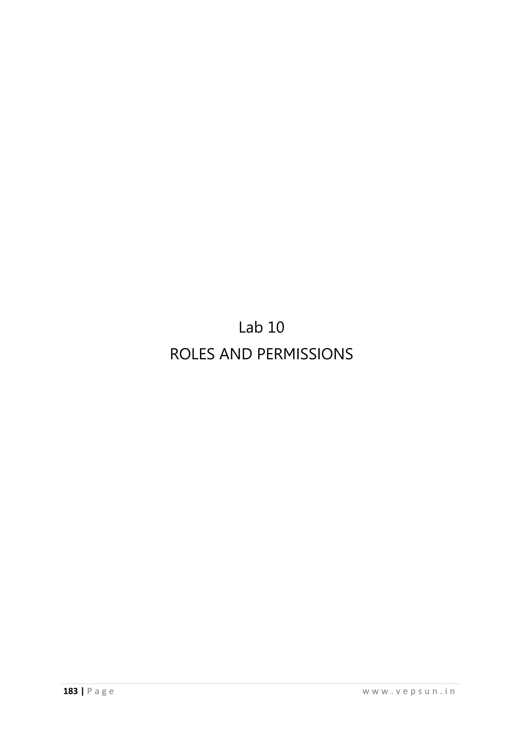 183 | P a g e w w w . v e p s u n . i n
Lab 10
ROLES AND PERMISSIONS
 