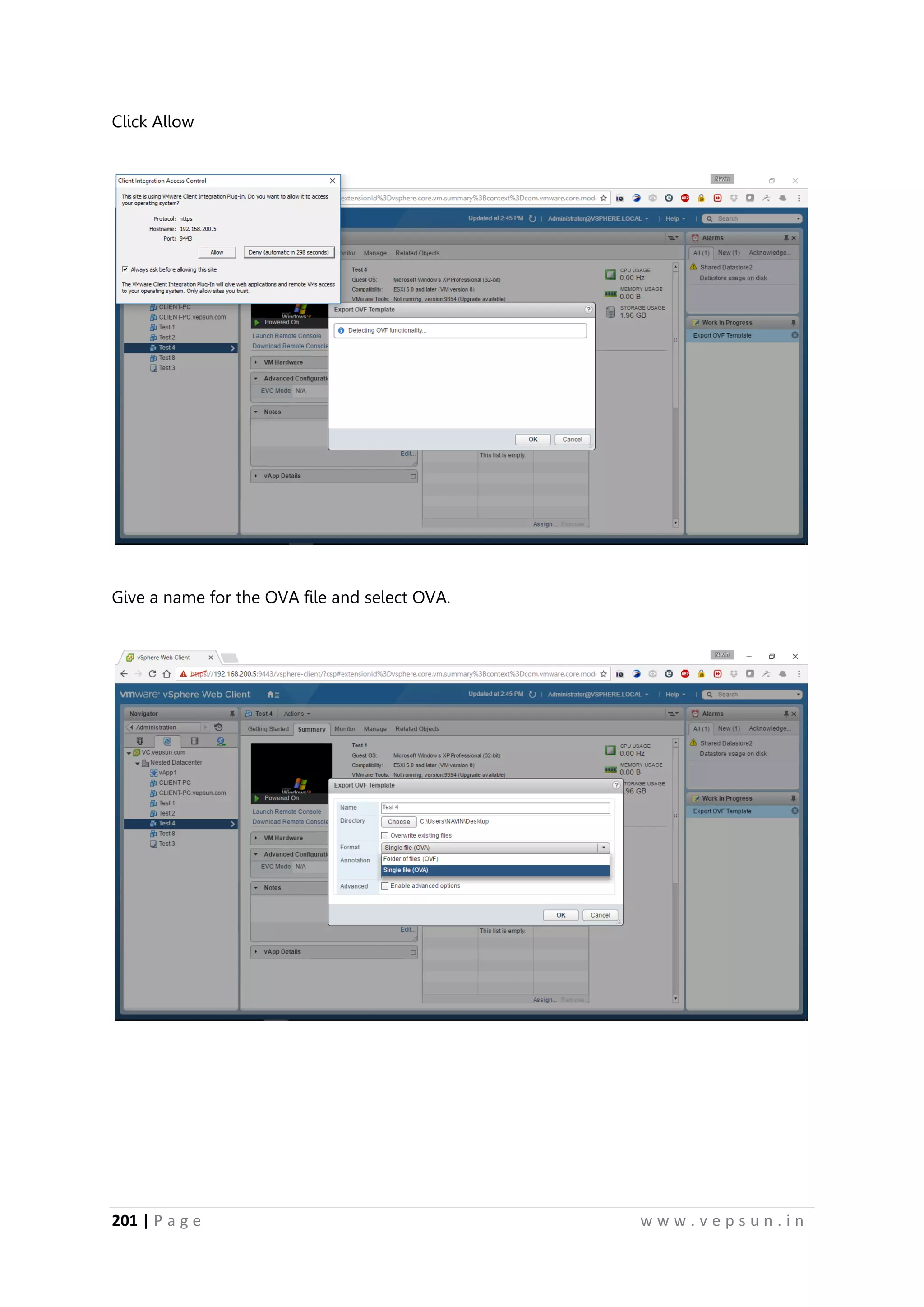 201 | P a g e w w w . v e p s u n . i n
Click Allow
Give a name for the OVA file and select OVA.
 