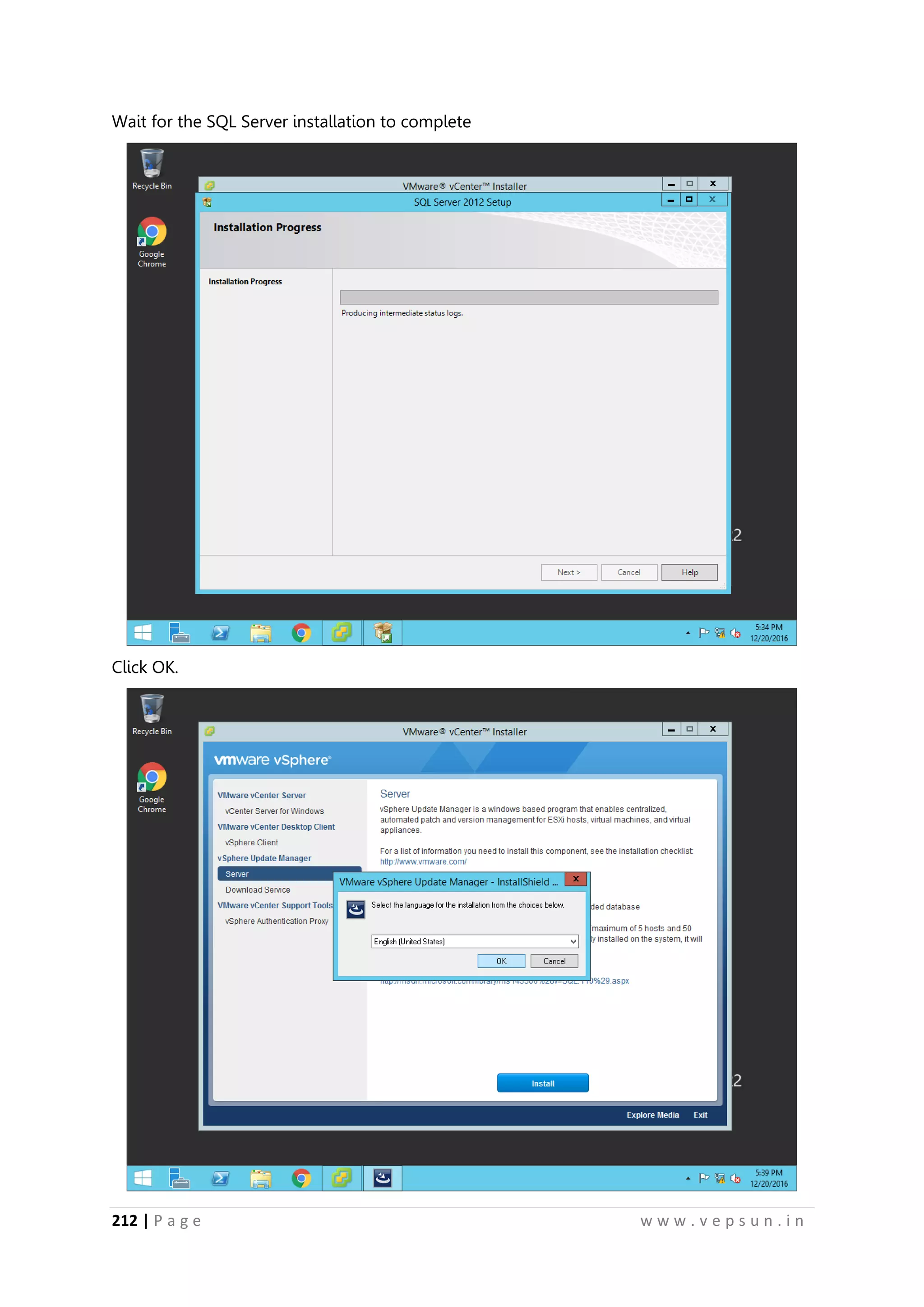 212 | P a g e w w w . v e p s u n . i n
Wait for the SQL Server installation to complete
Click OK.
 