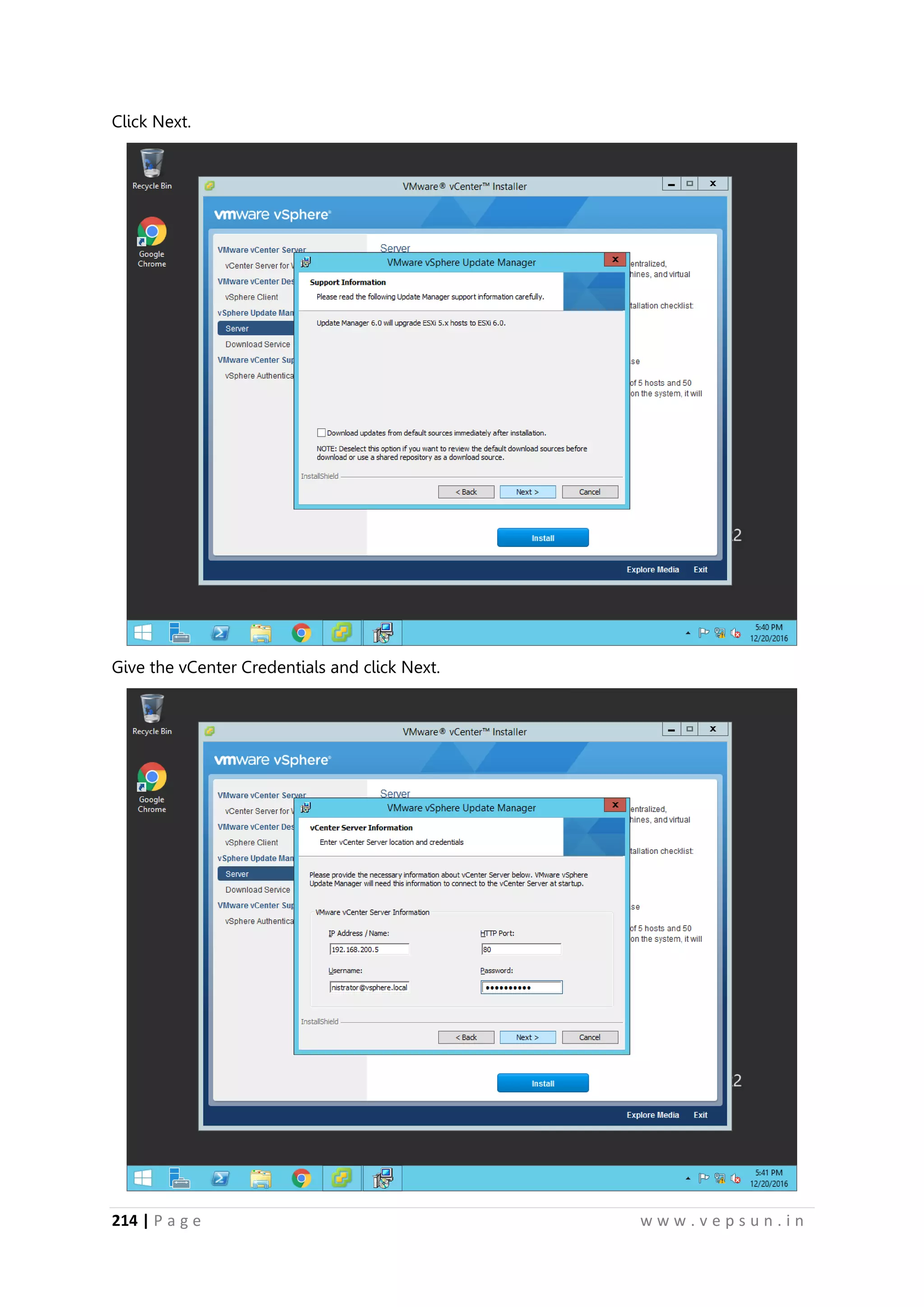 214 | P a g e w w w . v e p s u n . i n
Click Next.
Give the vCenter Credentials and click Next.
 