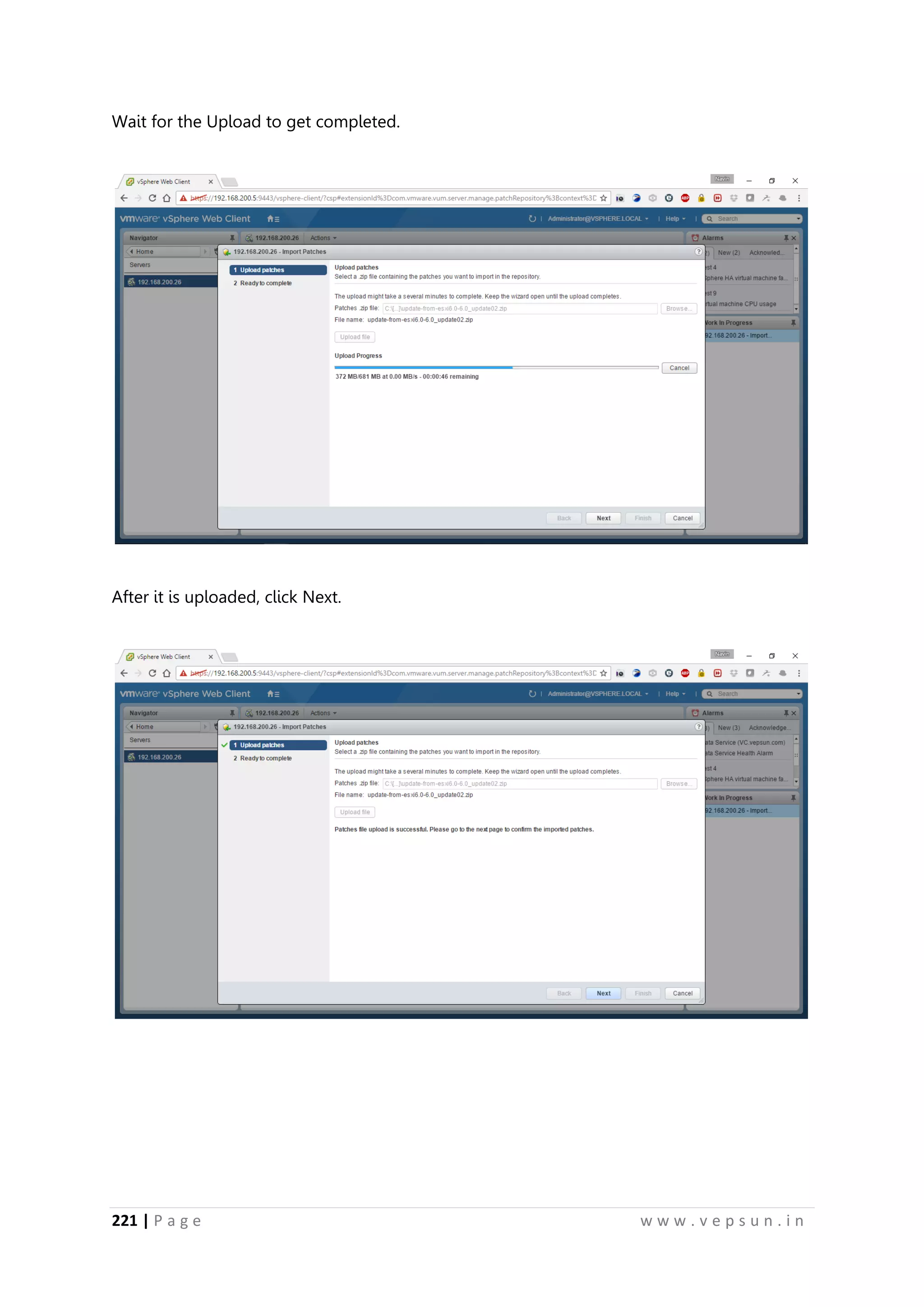 221 | P a g e w w w . v e p s u n . i n
Wait for the Upload to get completed.
After it is uploaded, click Next.
 